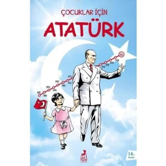 3E Grup - Çocuklar İçin Atatürk - Ren Yayınları