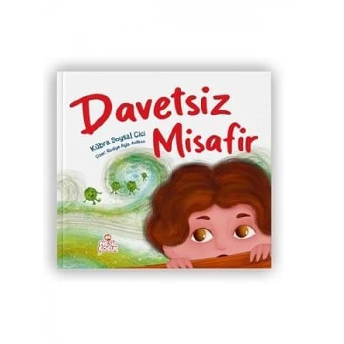 3E Grup - Davetsiz Misafir - Nesil Çocuk Yayınları