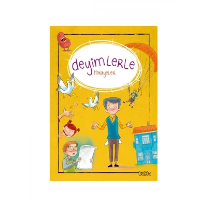 3E Grup - Deyimlerle Hikayeler - Kukla Yayınları