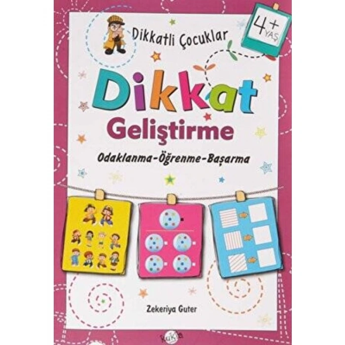 3E Grup - Dikkatli Çocuklar - Dikkat Geliştirme (+4 Yaş) - Kukla Yayınları