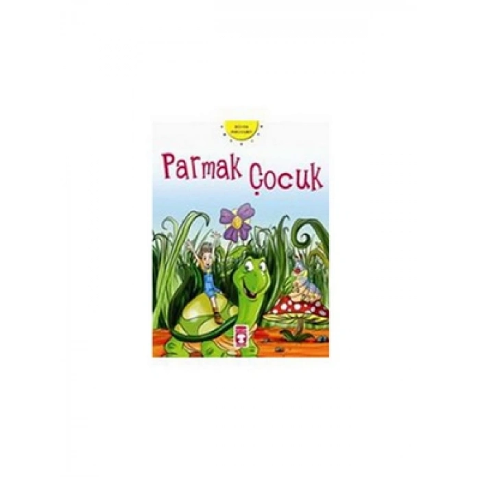 3E Grup - Dünya Masalları-parmak Çocuk-timaş Yayınları