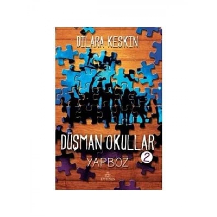 3E Grup - Düşman Okullar 2- Yapboz - Ephesus Yayınları