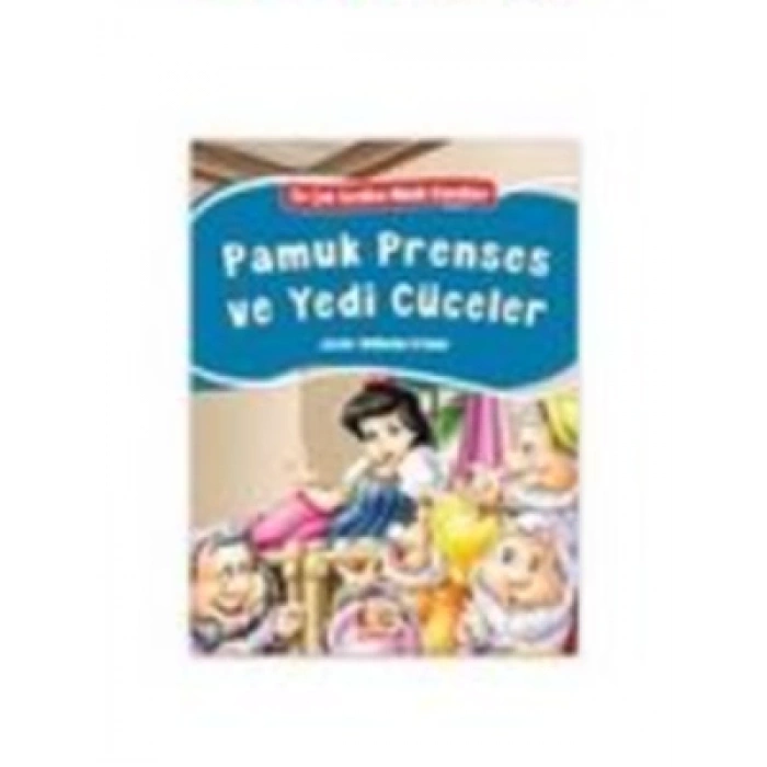 3E Grup - En Çok Sevilen Minik Klasikler - Pamuk Prenses ve Yedi Cüceler - Bıcırık Yayınları