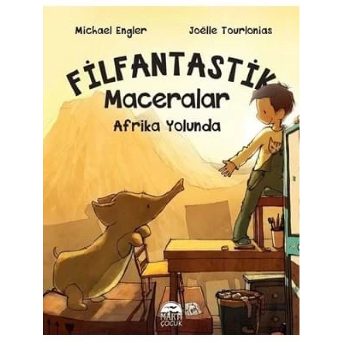 3E Grup - Filfantastik Maceralar Afrikada Hazine Arayışı- Martı Çocuk Yayınları