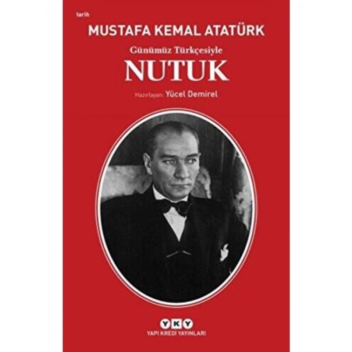 3E Grup - Günümüz Türkçesiyle Nutuk - Yapı Kredi Yayınları