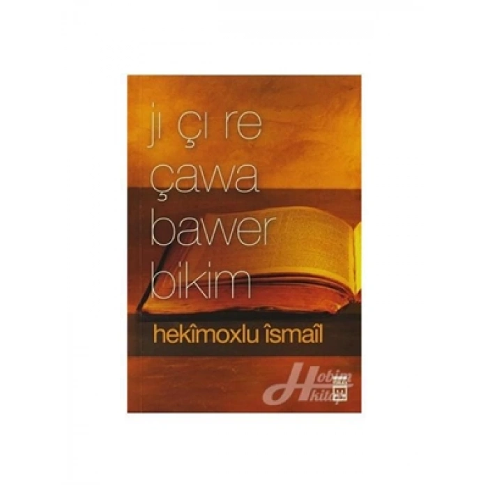 3E Grup - Ji Çı Re Çawa Bawer Bikim - Timaş Yayınları