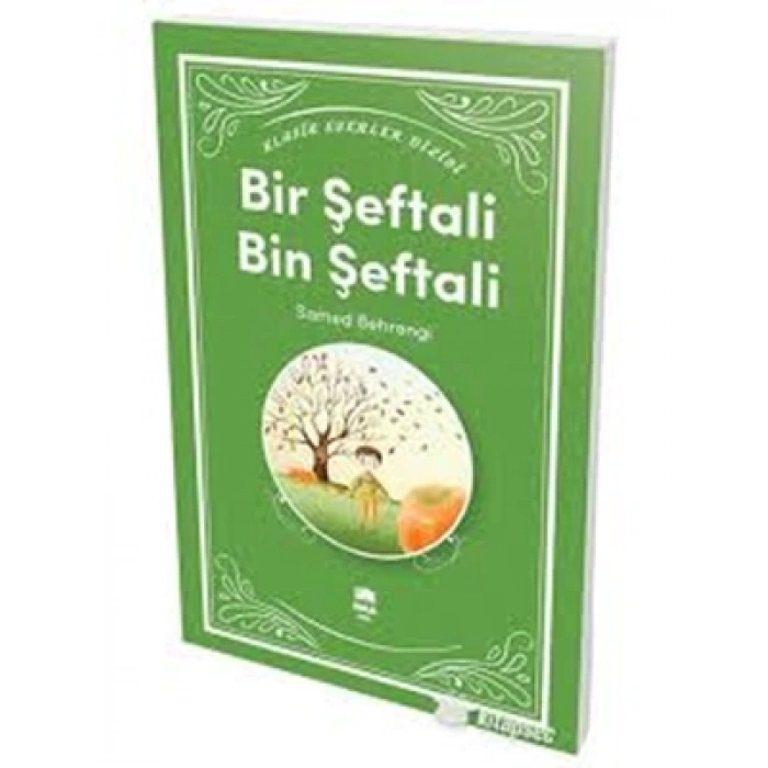 3E Grup - Klasik Eserler Dizisi-bir Şeftali Bin Şeftali-ema Genç Yayınları