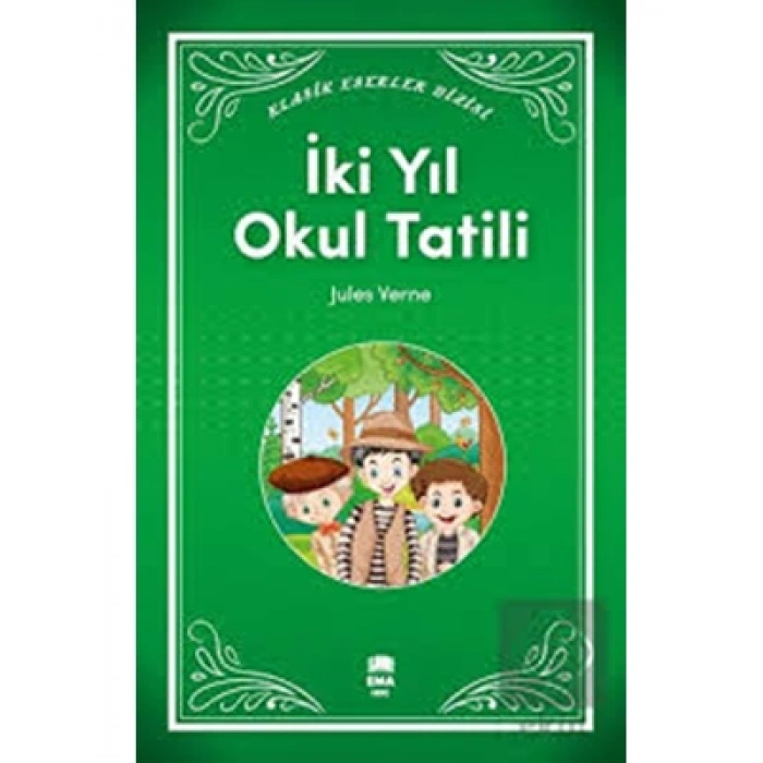 3E Grup - Klasik Eserler Dizisi-iki Yıl Okul Tatili-ema Genç Yayınları