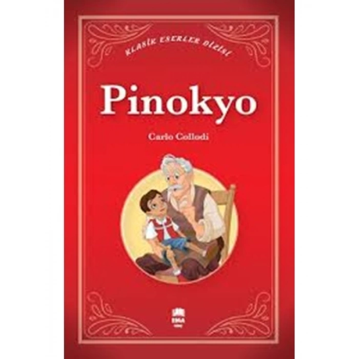 3E Grup - Klasik Eserler Dizisi-pinokyo-ema Genç Yayınları