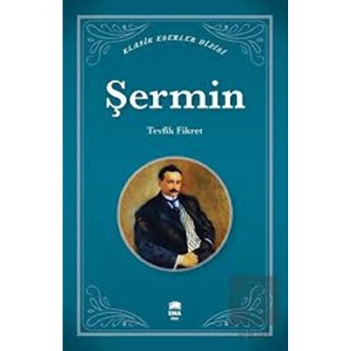 3E Grup - Klasik Eserler Dizisi-şermin-ema Genç Yayınları