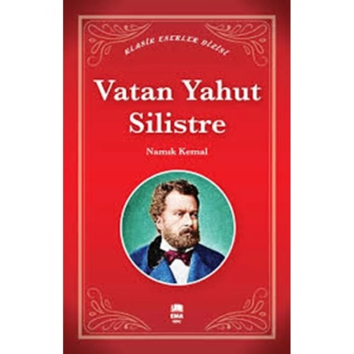 3E Grup - Klasik Eserler Dizisi-vatan Yahut Silistre-ema Genç Yayınları