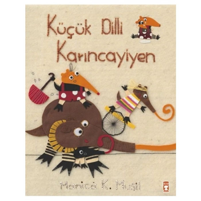 3E Grup - Küçük Dilli Karınca Yiyen - Timaş Yayınları