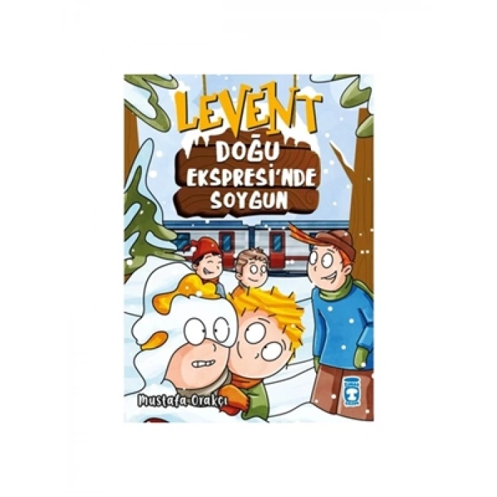 3E Grup - Levent Doğu Ekspresinde Soygun - Timaş Yayınları