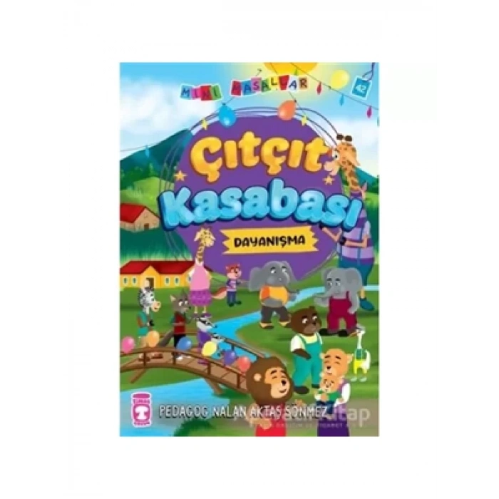 3E Grup - Mini Masallar - Çıtçıt Kasabası - Timaş Yayınları