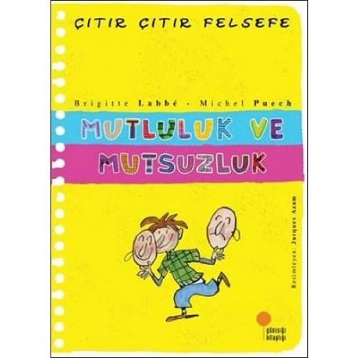 3E Grup - Mutluluk ve Mutsuzluk-günışığı Yayınları