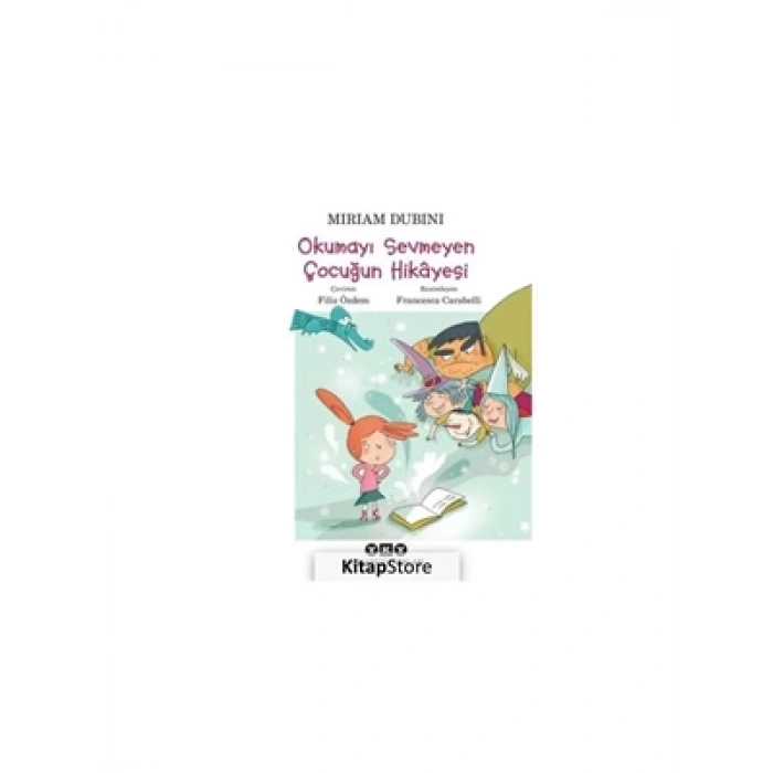 3E Grup - Okumayı Sevmeyen Çocuğun Hikayesi-yapı Kredi Yayınları