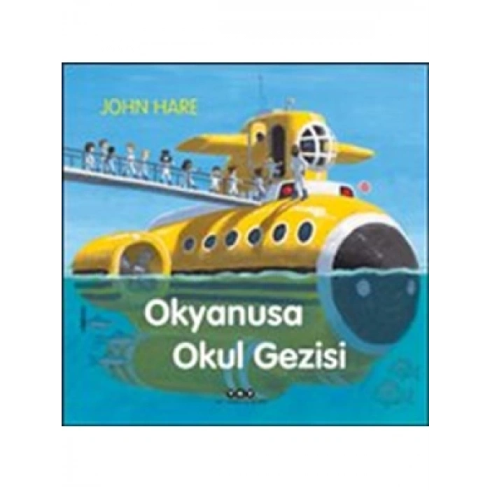 3E Grup - Okyanusa Okul Gezisi - Yapı Kredi Yayınları