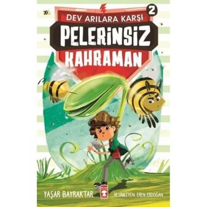 3E Grup - Pelerinsiz Kahraman Dev Arılara Karşı 2 - Timaş Yayınları