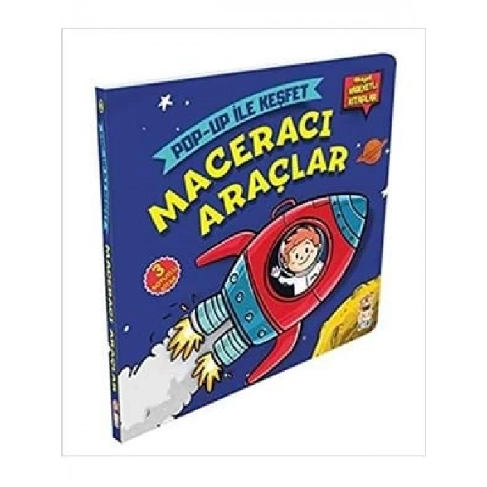 3E Grup - Pop-up İle Keşfet - Maceracı Araçlar - Sincap Kitap