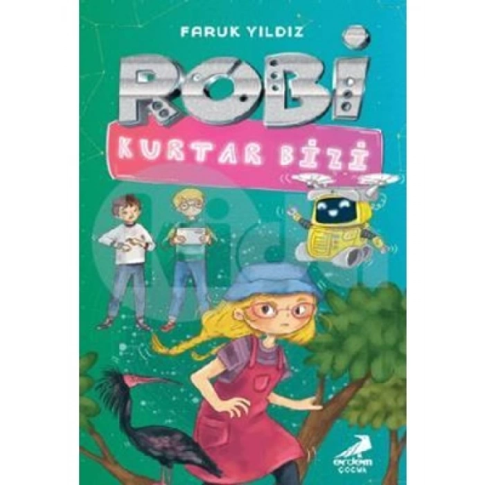 3E Grup - Robi Kurtar Bizi - Erdem Yayınları