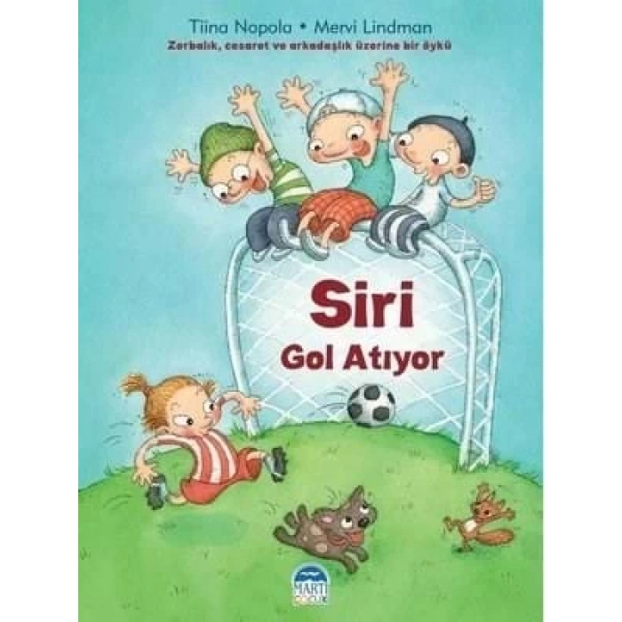 3E Grup - Siri Gol Atıyor - Martı Çocuk Yayınları