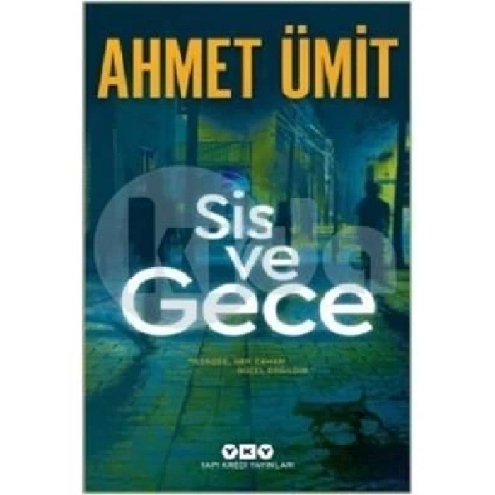 3E Grup - Sis ve Gece - Yapıkredi Yayınları