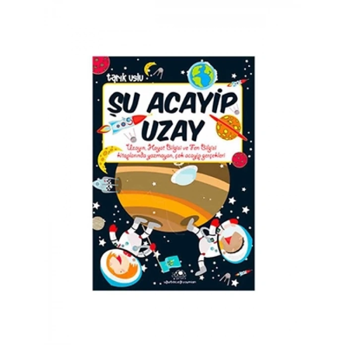 3E Grup - Şu Acayip Uzay - Uğurböceği Yayınları