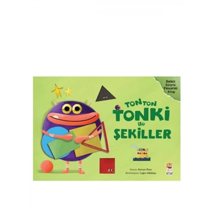 3E Grup - Ton Ton Tonki İle Şekiller - Sincap Kitap Yayınları