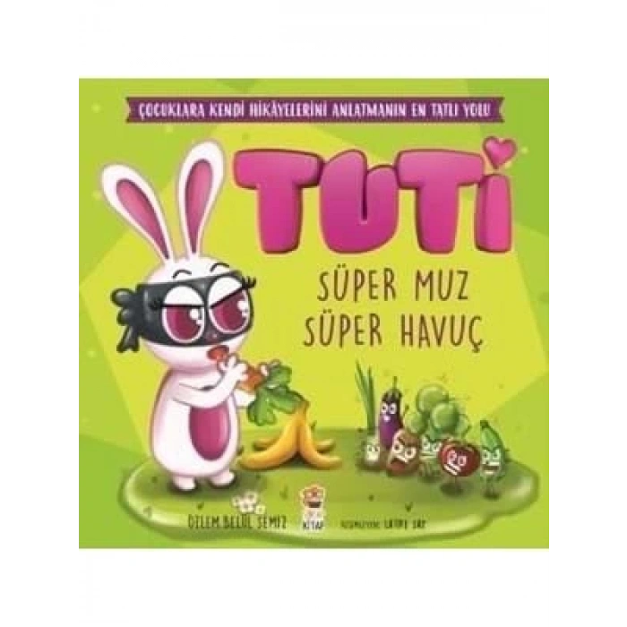 3E Grup - Tuti - Süper Muz Süper Havç - Sincap Kitap