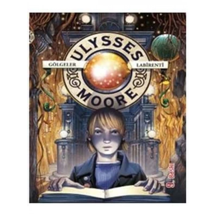 3E Grup - Ulysses Moore 9-sc Gölgeler Labirenti-doğan Egmont Yayınları