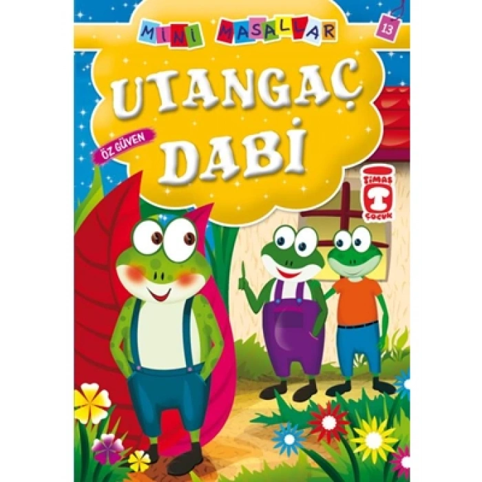 3E Grup - Utangaç Dabi - Timaş Yayınları