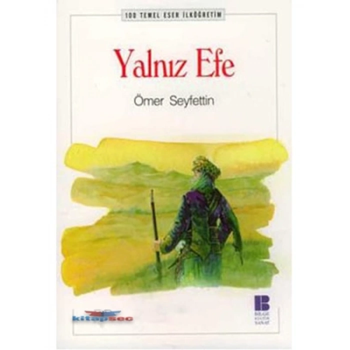 3E Grup - Yalnız Efe-bilge Kültür Sanat Yayınları