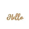 3E Grup - Aka Ahşap Dekoratif Hello Yazısı Helo01