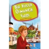 3E Grup - Bir Küçük Osmancık Vardı - Timaş Yayınları