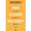 3E Grup - İnsan Geleceğini Nasıl Kurar - Kronik Yayınları