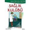 3E Grup - Kulüpler Dizisi-sağlık Kulubü-özyürek Yayınları