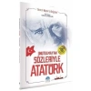 3E Grup - Unutulmayan Sözleriyle Atatürk-martı Çocuk Yayınları