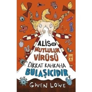 3E Grup - Alis ve Mutluluk Virüsü - Timaş Yayınları