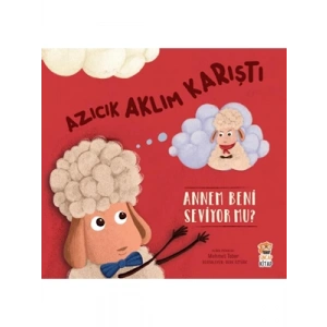 3E Grup - Azıcık Aklım Karıştı - Annem Beni Seviyor Mu? - Sincap Kitap
