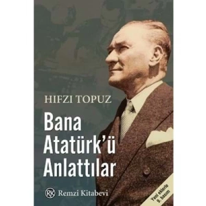 3E Grup - Bana Atatürkü Anlattılar- Remzi Kitabevi