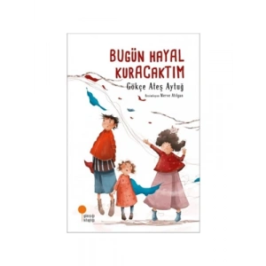 3E Grup - Bugün Hayal Kuracaktım - Günışığı Yayınları