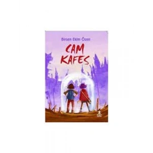 3E Grup - Cam Kafes - Doğan Çocuk Yayınları