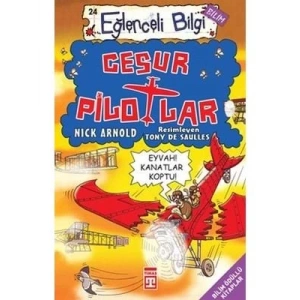 3E Grup - Cesur Pilotlar - Eğlenceli Bilgi Yayınları