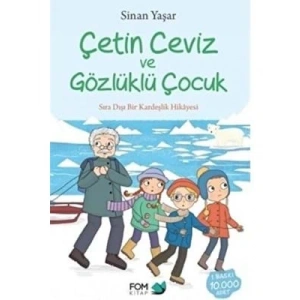 3E Grup - Çetin Ceviz ve Gözlükçü Çocuk - Fom Kitap Yayınları