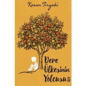 3E Grup - Dere Ülkesinin Yolcusu-hebo - Timaş Yayınları