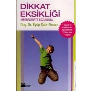 3E Grup - Dikkat Eksikliği Hiperaktivite Bozukluğu-bilgi Yayınları