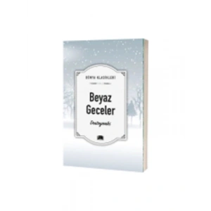 3E Grup - Dünya Klasikleri - Beyaz Geceler - Ema Yayınları
