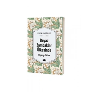3E Grup - Dünya Klasikleri - Beyaz Zambaklar Ülkesinde - Ema Yayınları