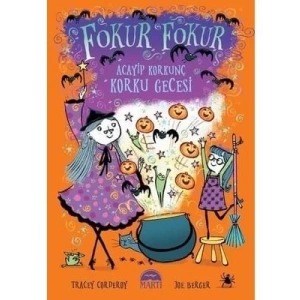 3E Grup - Fokur Fokur - Acayip Korkunç Korku Gecesi - Martı Yayınları