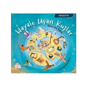 3E Grup - Hayale Uçan Kuşlar - Nesil Çocuk Yayınları